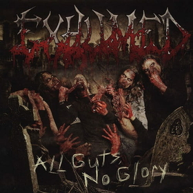 EXHUMED - ALL GUTS NO GLORY -LTD-