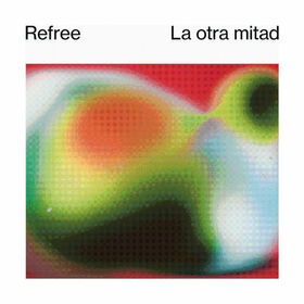 REFREE - LA OTRA MITAD