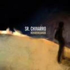 SR. CHINARRO - RONDONEANDO