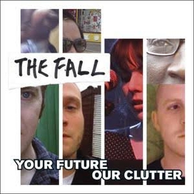 FALL - YOUR FUTURE OUR CLUTTER -HQ-