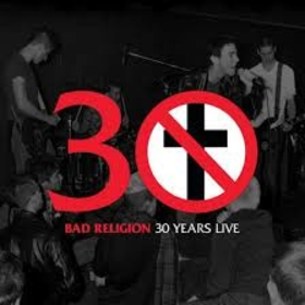BAD RELIGION - 30 YEARS LIVE -HQ-