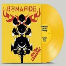 BONAFIDE - ARE YOU LISTENING? -LTD-