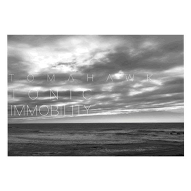 TOMAHAWK - TONIC IMMOBILITY