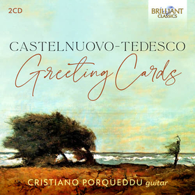 CRISTIANO PORQUEDDU - CASTELNUOVO-TEDESCO: GREETING CARDS