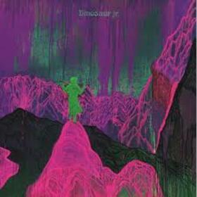 DINOSAUR JR. - GIVE A GLIMPSE OF WHAT YER NOT