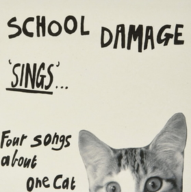 SCHOOL DAMAGE - SINGS: FOUR SONGS..