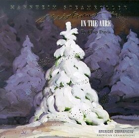 MANNHEIM STEAMROLLER - CHRISTMAS IN THE AIR