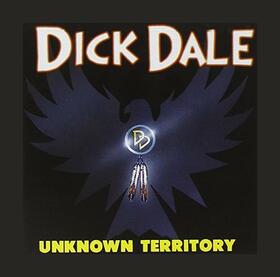 DALE, DICK - UNKNOWN TERRITORY