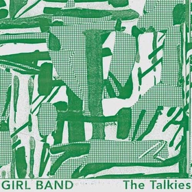 GIRL BAND - TALKIES