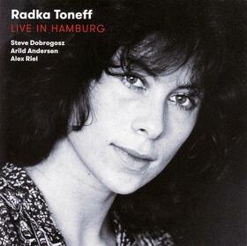 TONEFF, RADKA - LIVE IN HAMBURG