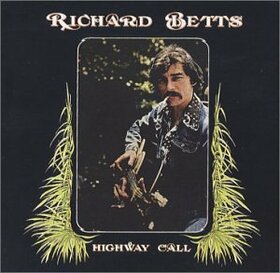 BETTS, RICHARD - HIGHWAY CALL