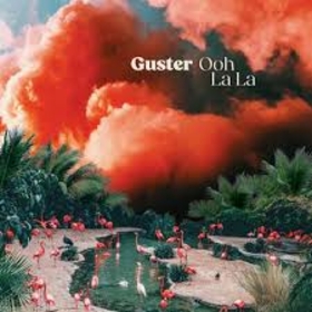GUSTER - OOH LA LA -HQ-