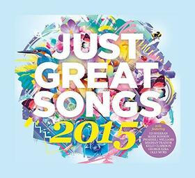 VARIOS ARTISTAS - JUST GREAT SONGS 2015