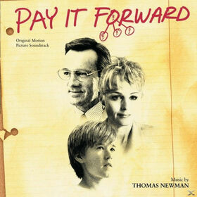 ORIGINAL SOUND TRACK - PAY IT FORWARD