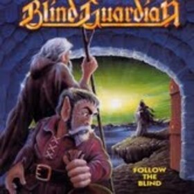 BLIND GUARDIAN - FOLLOW THE BLIND
