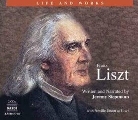 SIEPMANN & JASON - LIFE & WORKS - LISZT