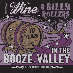 WINE A BILLY ROLLERS - IN THE BOOZE VALLEY