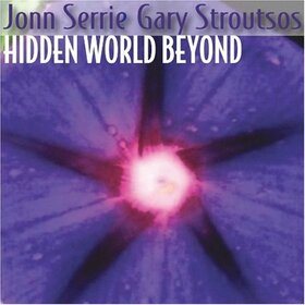 SERRIE, JOHN - HIDDEN WORLD BEYOND