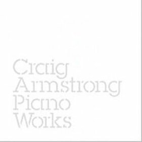 ARMSTRONG, CRAIG - PIANO WORKS