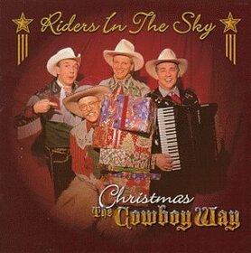 RIDERS IN THE SKY - CHRISTMAS THE COWBOY WAY