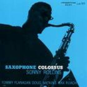 ROLLINS, SONNY - SAXOPHONE COLOSSUS & MORE