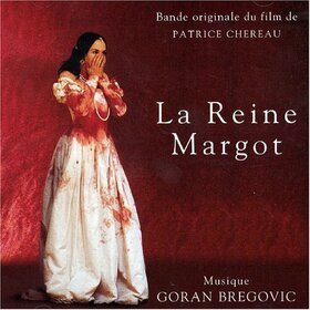 BANDA SONORA ORIGINAL - QUEEN MARGOT/LE REINE MAR