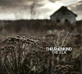 THRANENKIND - ELK