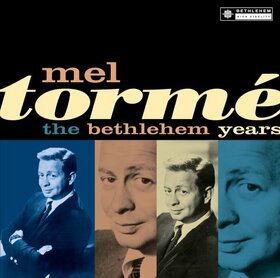 TORME, MEL - BETHLEHEM YEARS