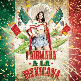 VARIOS ARTISTAS - PARRANDA A LA MEXICANA 