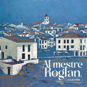 XICRANDA - AL MESTRE ROGLAN