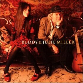 MILLER, BUDDY & JULIE - BUDDY AND JULIE MILLER
