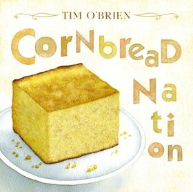 O'BRIEN, TIM - CORNBREAD NATION