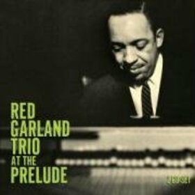 GARLAND, RED - AT THE PRELUDE
