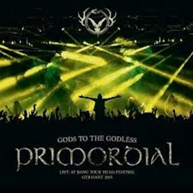 PRIMORDIAL - GODS TO GODLESS