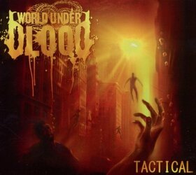 WORLD UNDER BLOOD - TACTICAL