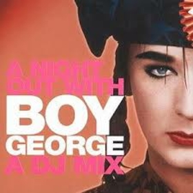BOY GEORGE - A NIGHT OUT WITH