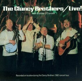 CLANCY BROTHERS - LIVE!