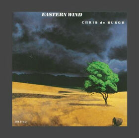 BURGH, CHRIS DE - EASTERN WIND