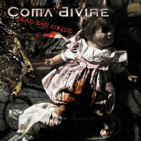 COMA DIVINE - DEAD END CIRCLE