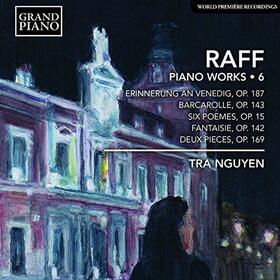 RAFF, JOSEPH JOACHIM - PIANO WORKS 6