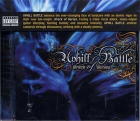 UPHILL BATTLE - WRECK OF NERVES