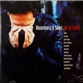 ROSEMARY'S SONS - ALL IN HAND