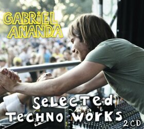 ANANDA, GABRIEL - SELECTED TECHNO WORKS