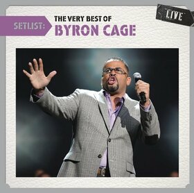 CAGE, BYRON - SETLIST:VERY BEST OF LIVE