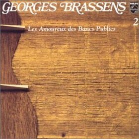 BRASSENS, GEORGES - LES AMOUREUX DES BANCS..