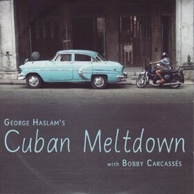 HASLAM, GEORGE - CUBAN MELTDOWN