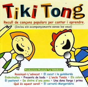 TIKI TONG - RECULL DE CANÇONS POPULARS PER CANTAR