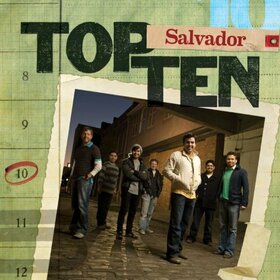 SALVADOR - TOP TEN 