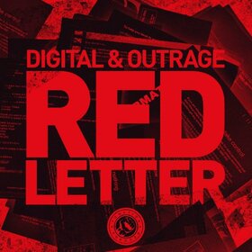 DIGITAL & OUTRAGE - RED LETTER