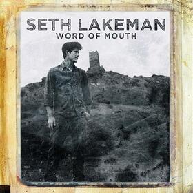 LAKEMAN, SETH - WORD OF MOUTH